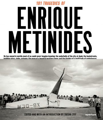 101 Tragedies of Enrique Metinides (Limited edition)