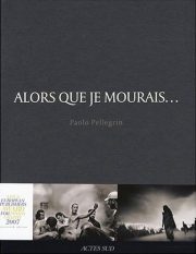 Alors que je mourrais…