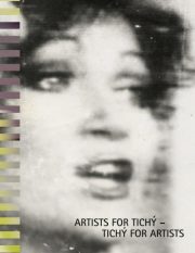 Artists for Tichy – Tichy for Artists