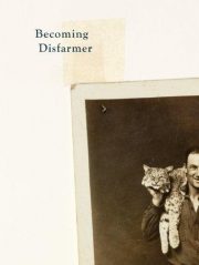 Becoming Disfarmer