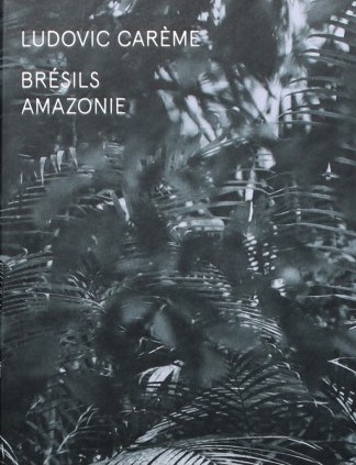 Brésils – Amazonie