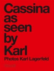 Cassina as Seen by Karl