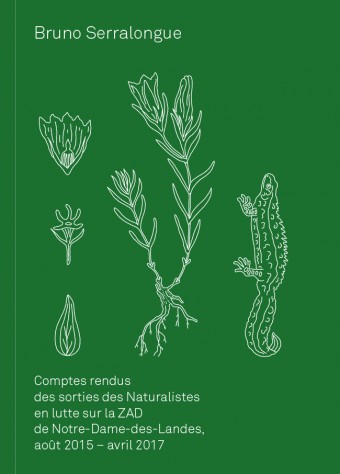 Comptes rendus photographiques des sorties des Naturalistes en lutte sur la ZAD de Notre-Dame-des-Landes, août 2015-avril 2017