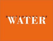 Dictionary of water