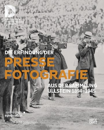 Die Erfindung der Pressefotografie