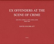 Ex Offenders at the Scene of Crime (Limited edition)