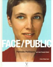 Face / Public: portraits politiques