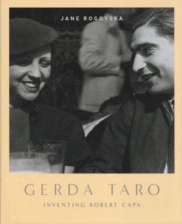 Gerda Taro: Inventing Robert Capa