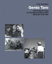 Gerda Taro with Robert Capa as Photojournalist in the Spanish Civil War