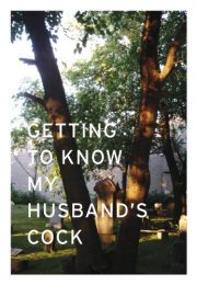 Getting To Know My Husband’s Cock