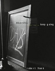 Hold Still – Keep Going