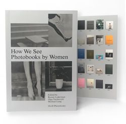 How We See: Photobooks by Women