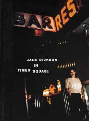 Jane Dickson in Times Square