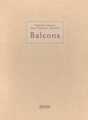 Nathalie Garçon & Jean-François Jonvelle: Balcons