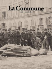 La Commune: Paris / Parijs 1871