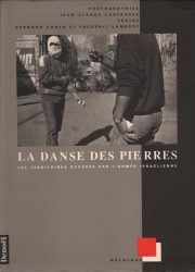 La danse des pierres