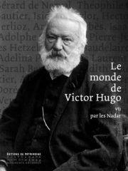 Le monde de Victor Hugo (Hardcover edition)