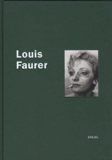 Louis Faurer (Steidl)