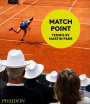 Match Point: Tennis by Martin Parr