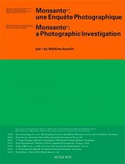 Monsanto: A Photographic Investigation (Expanded edition)