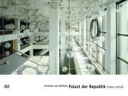 Palast der Republik 1994-2010