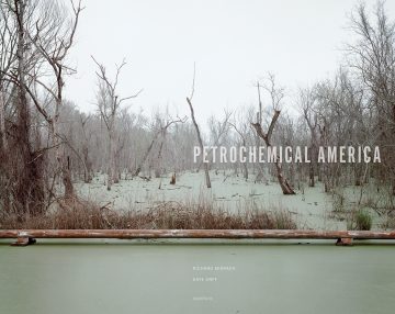 Petrochemical America (signed edition)