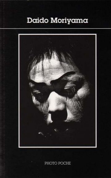 Photo Poche N° 141: Daido Moriyama