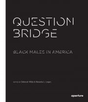 Question Bridge: Black Males in America (signed edition)