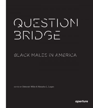 Question Bridge: Black Males in America (signed edition)