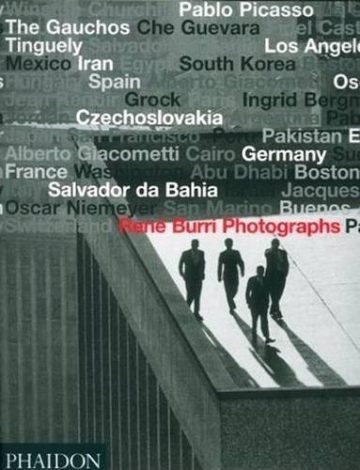 René Burri: Photographs