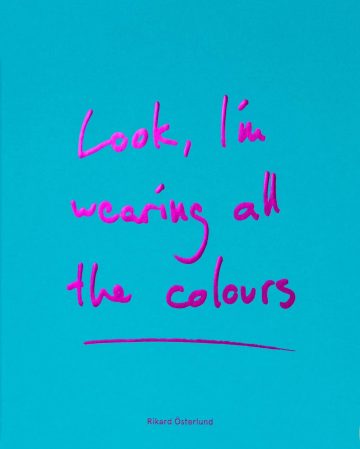 Look, I’m wearing all the colours