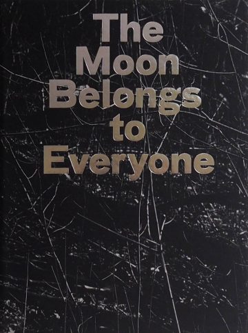 The Moon Belongs to Everyone