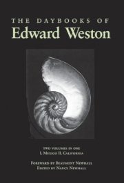 The Daybooks Of Edward Weston