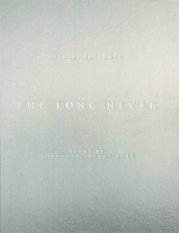 The Long Never