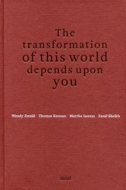 The transformation of this world depends upon you