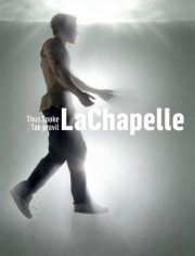 Thus Spoke LaChapelle / Tak Pravil LaChapelle