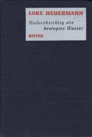 Undurchsichtig wie bewegtes Wasser