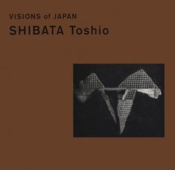 Visions of Japan: Toshio Shibata