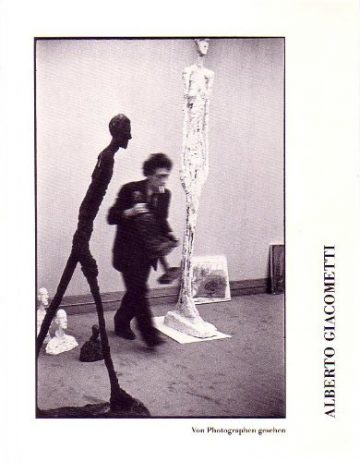 Von Photographen Gesehen: Alberto Giacometti