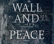 Wall and Peace