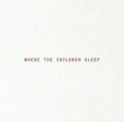 Where the Children Sleep