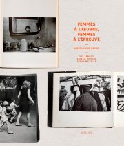 Femmes à l’œuvre, Femmes à l’épreuve: Unretouched Women